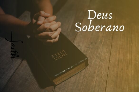 Deus Soberano, soberania de Deus